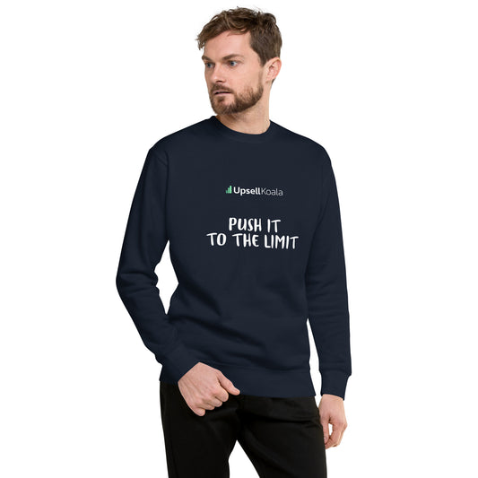 Push it to the limit sweater